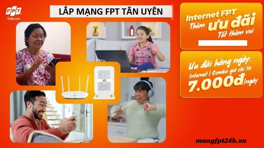 Tổng Đài Lắp Mạng FPT Bắc Tân Uyên Bình Dương, CSKH & Báo Hỏng 1 Lắp Mạng Wifi Fpt Tân Uyên