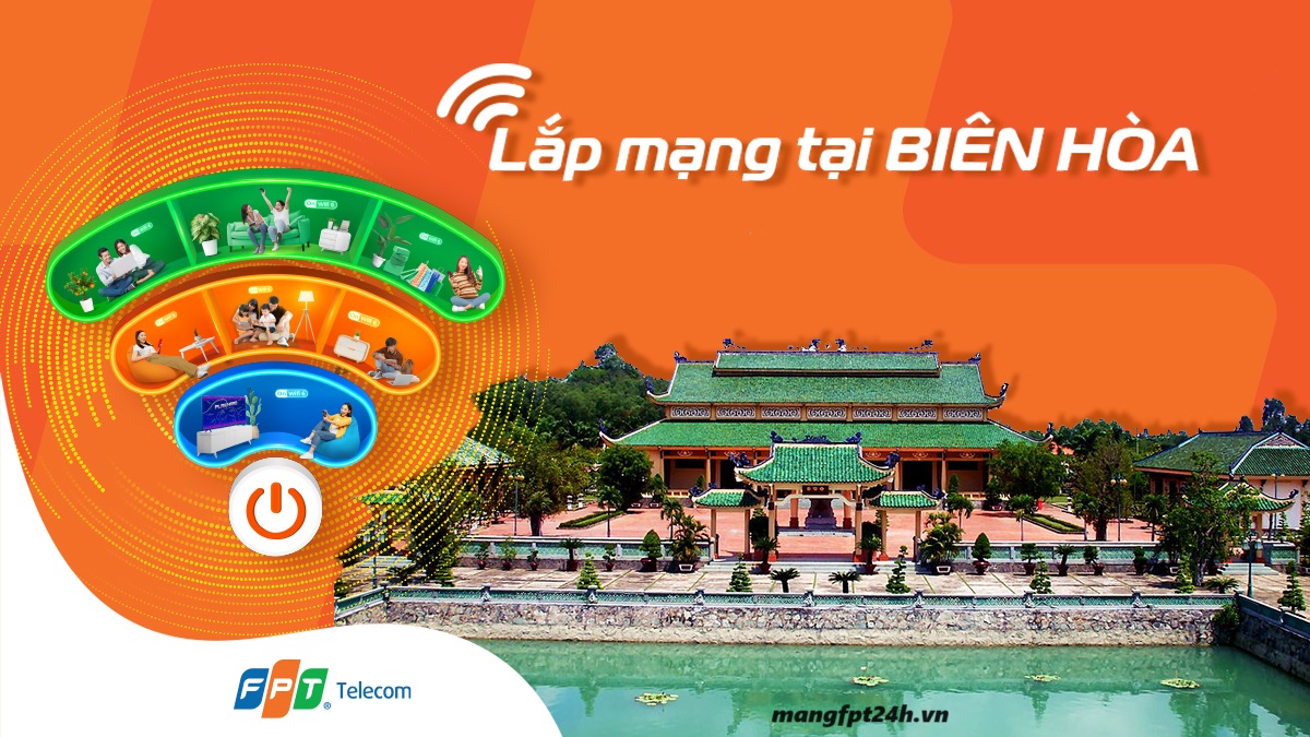Lắp Mạng Fpt Biên Hòa